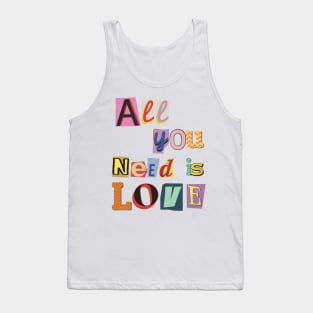 Love is All You Need: A Scrap Book Lettered Affair Tank Top